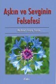 Aşkın ve Sevginin Felsefesi - 