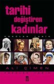 Tarihi Değiştiren Kadınlar - 